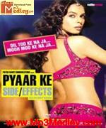 Pyaar Ke Side Effects 2006 song download